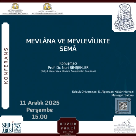 Şeb-i Arus 752. Vuslat Yıl Dönümü Etkinlikleri